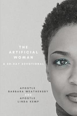The Artificial Woman - Barbara Weathersby,Linda Kemp - cover
