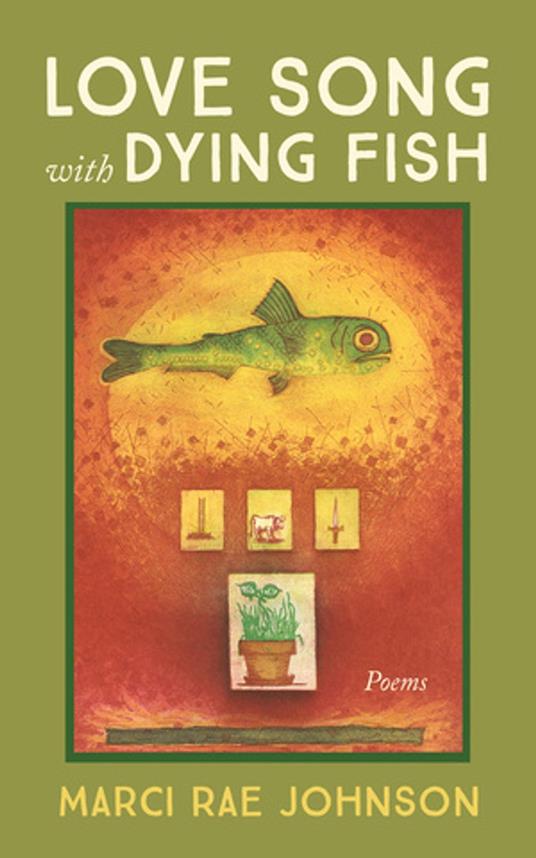Love Song with Dying Fish