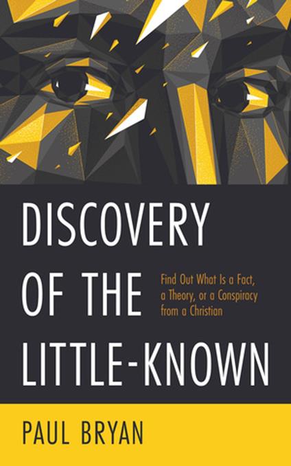 Discovery of the Little-Known