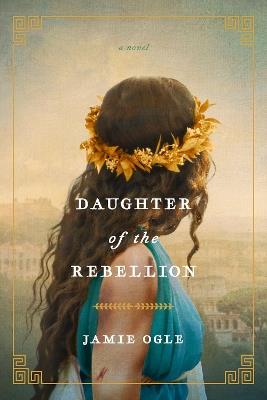 Daughter of the Rebellion - Jamie Ogle - cover