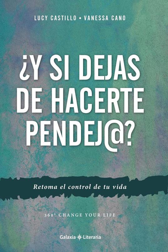 ¿Y si dejas de hacerte pendej@?