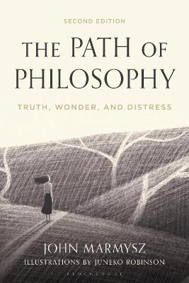 The Path of Philosophy: Truth, Wonder, and Distress - John Marmysz - cover