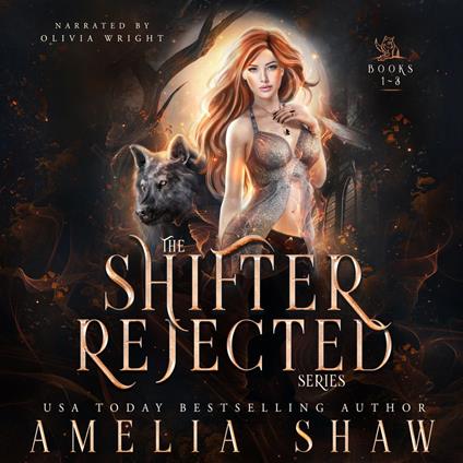 Shifter Rejected Series, The: Books 1 - 3