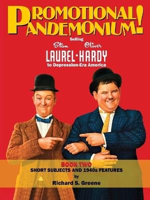 Promotional Pandemonium Book Two Short Subjects & 1940s Features - Richard Greene - cover