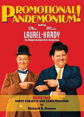 Promotional Pandemonium Book Two Short Subjects & 1940s Features - Richard Greene - cover