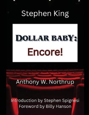 Stephen King - Dollar Baby: Encore! - Anthony W Northrup - cover