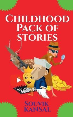 Childhood Pack Of Stories - Souvik Kansal - cover