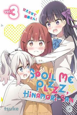 Spoil Me Plzzz, Hinamori-san! 3 - tsuke - cover