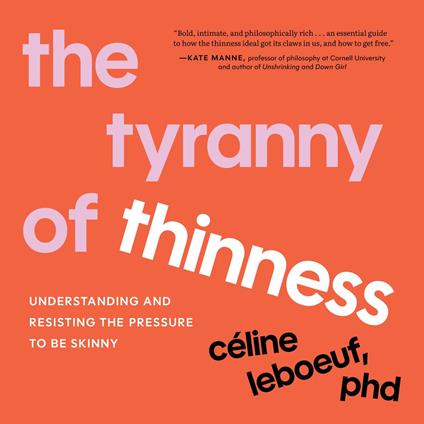 The Tyranny of Thinness