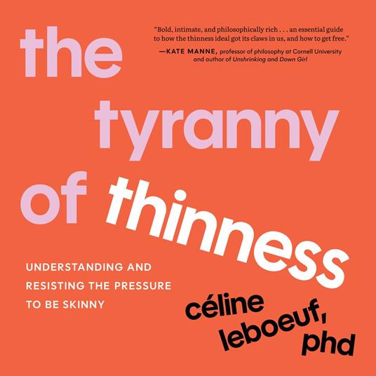 The Tyranny of Thinness