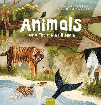 Animals and Their Toilet Rituals - Ine de Volder - cover