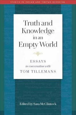Truth and Knowledge in an Empty World: Essays in Conversation with Tom Tillemans - cover