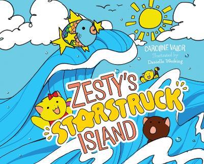 Zesty's Starstruck Island - Caroline Valor - cover