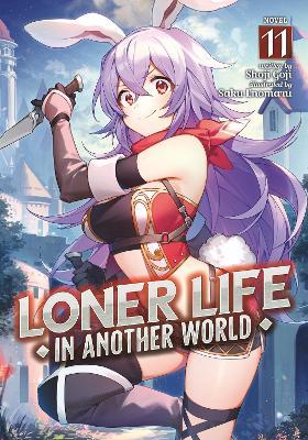Loner Life in Another World (Light Novel) Vol. 11 - Shoji Goji - cover