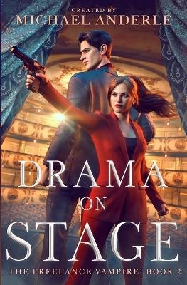 Drama on stage - Michael Anderle - cover