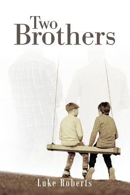 Two Brothers - Luke Roberts - cover