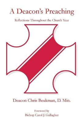 A Deacon's Preaching - Chris Beukman - cover