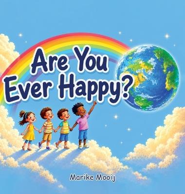 Are You Ever Happy? - Marike Mooij - cover