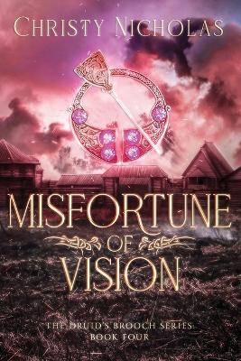 Misfortune of Vision - Christy J Nicholas - cover