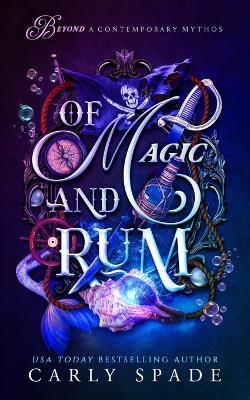 Of Magic and Rum - Carly Spade - cover