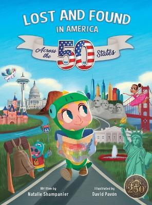 Lost and Found in America: Across the 50 States - Natalie Shampanier - cover