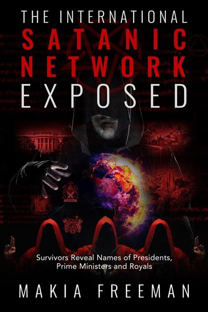 The International Satanic Network Exposed