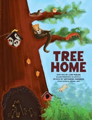 Tree Home, Who Lives in Ancient Redwoods? - Lori Peelen - cover