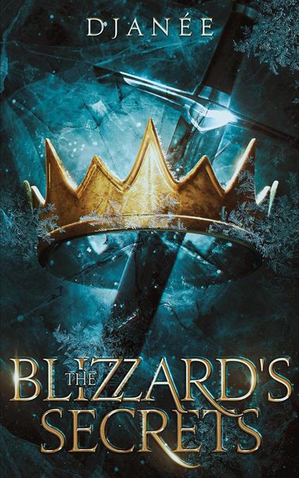 The Blizzard's Secrets