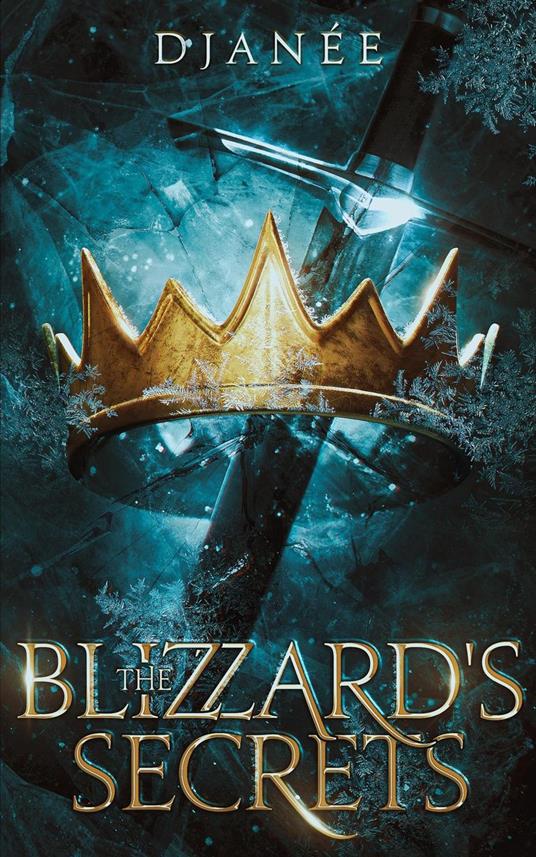 The Blizzard's Secrets
