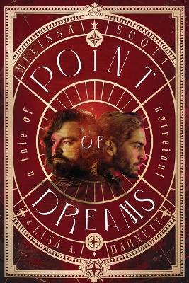 Point of Dreams - Melissa Scott,Lisa A Barnett - cover