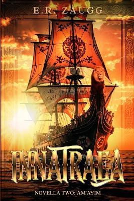Innatraea Novella Two: Am'ayim - E R Zaugg - cover