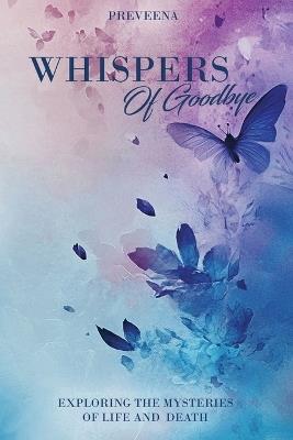 Whispers Of Goodbye - Preveena Hill - cover