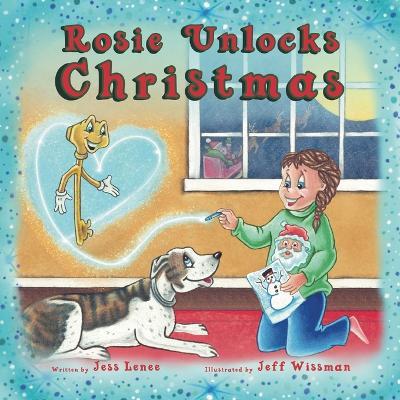 Rosie Unlocks Christmas - Jessica Glosemeyer,Jeff Wissman - cover